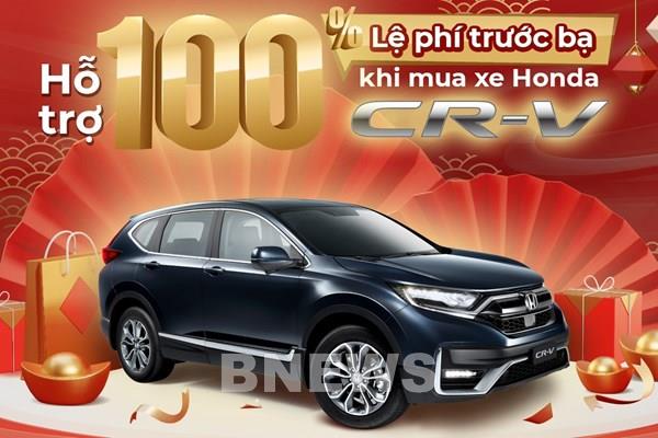 Honda Việt Nam ưu đãi 100% lệ phí trước bạ cho khách hàng mua xe CR-V