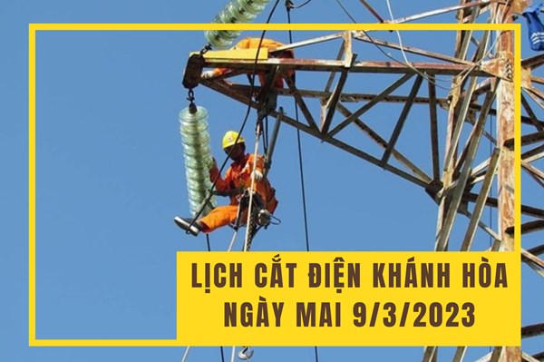Lịch tạm ngừng cấp điện Khánh Hòa (Nha Trang) ngày mai 9/3