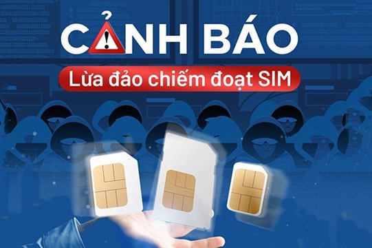 Cảnh báo thủ đoạn chiếm đoạt quyền sử dụng số thuê bao di động cá nhân