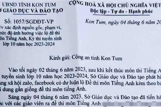 Xác minh nghi vấn lộ đề thi tuyển sinh lớp 10 tại Kon Tum