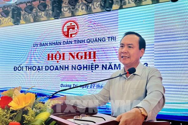 Quảng Trị gỡ khó, tạo điều kiện cho doanh nghiệp phát triển
