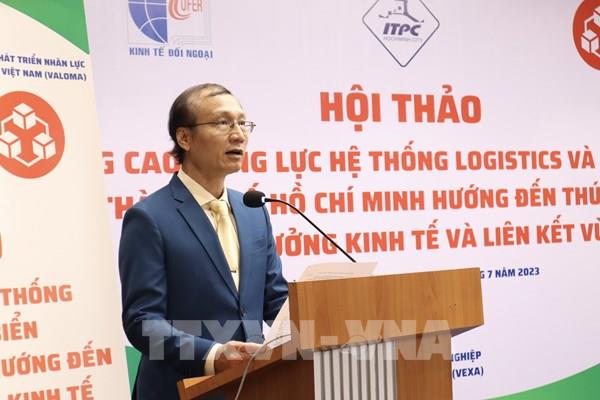 Chuyên gia khuyến nghị nâng năng lực hệ thống logistics Tp. Hồ Chí Minh
