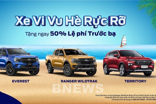 Ford Việt Nam ưu đãi cho loạt xe Thế Hệ Mới