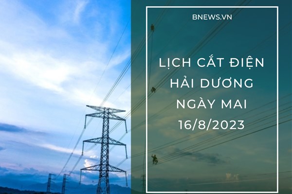 Lịch cắt điện Hải Phòng ngày mai 16/8 mới nhất