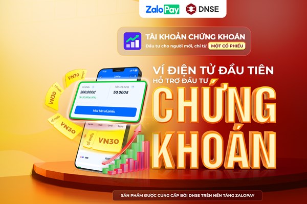 DNSE bắt tay ZaloPay khai mở cơ hội cho nhà đầu tư chứng khoán với mô hình mới