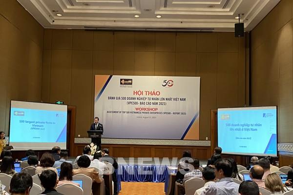 Công bố Báo cáo đánh giá 500 doanh nghiệp tư nhân lớn nhất Việt Nam