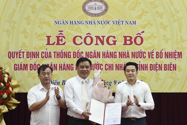 Bổ nhiệm Giám đốc Ngân hàng Nhà nước chi nhánh tỉnh Điện Biên