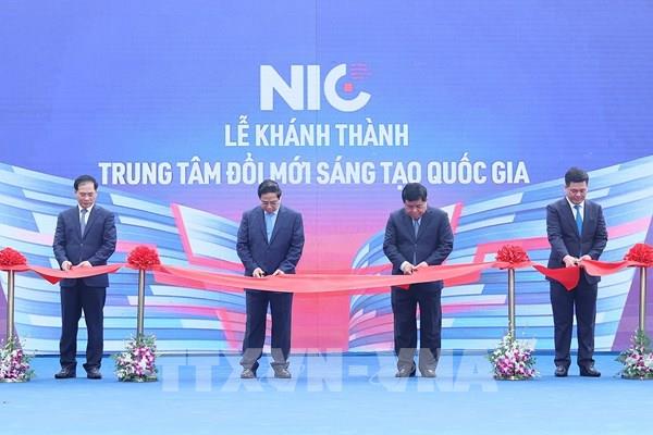 Khánh thành NIC kiến tạo hệ sinh thái đổi mới sáng tạo Việt Nam