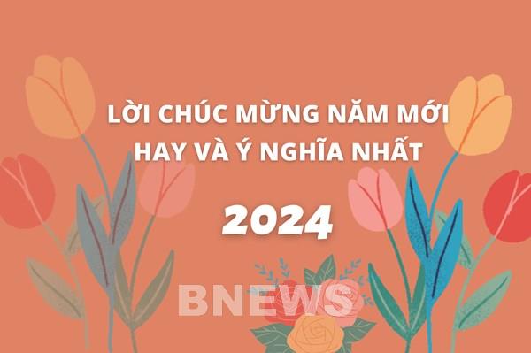 50+ lời chúc năm mới hay và ý nghĩa nhất năm 2024