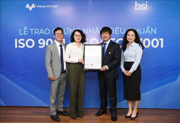 BSI vừa trao 2 Chứng nhận ISO liên quan đến quản lý chất lượng và an toàn thông tin cho Meey Group