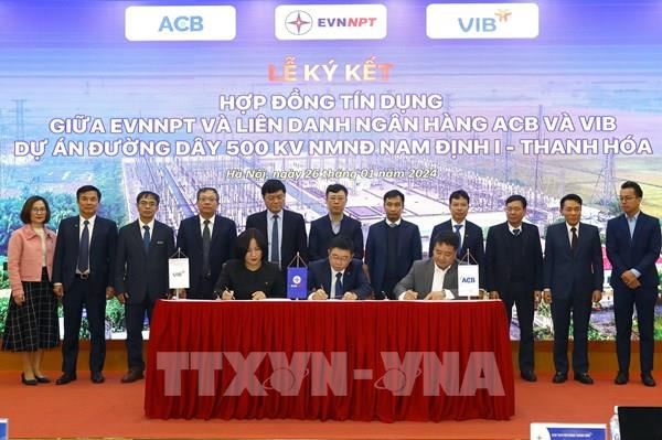 Ký hợp đồng tín dụng hơn 15.600 tỷ đồng triển khai các Dự án đường dây 500kV mạch 3