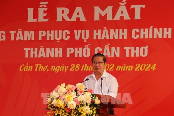 Ra mắt Trung tâm phục vụ hành chính công thành phố Cần Thơ