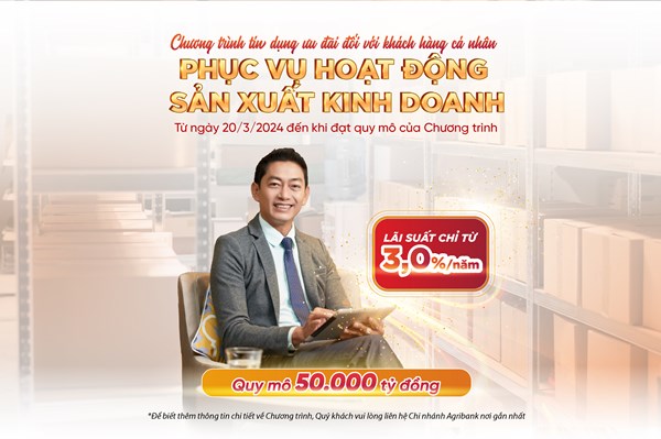 Agribank dành 50.000 tỷ đồng cho vay khách hàng cá nhân lãi suất chỉ từ 3,0%/năm