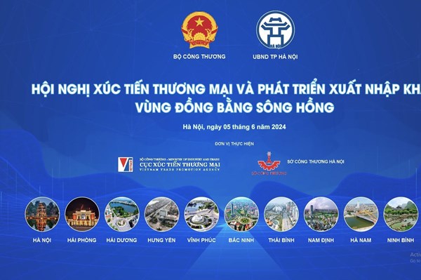 Sắp diễn ra Hội nghị Xúc tiến thương mại vùng Đồng bằng sông Hồng 