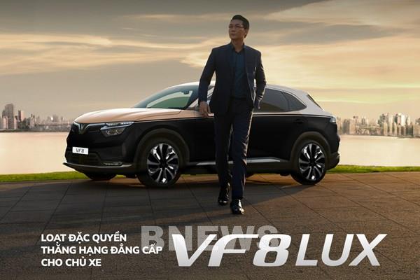 Loạt đặc quyền “thăng hạng đẳng cấp” cho chủ xe VF 8 Lux