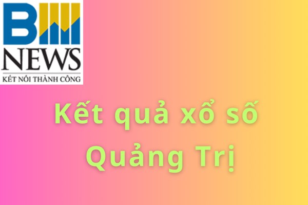 XSQT 26/9. Kết quả xổ số Quảng Trị hôm nay ngày 26/9/2024. SXQT ngày 26/9. SXQT hôm nay