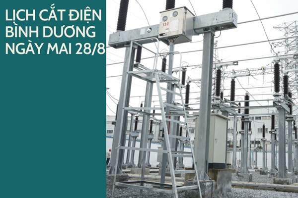 Lịch cắt điện Bình Dương ngày mai 28/8