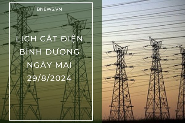 Lịch ngừng cung cấp điện Bình Dương ngày mai 29/8
