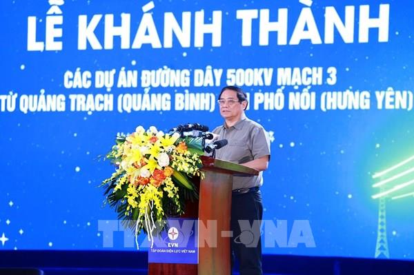 Thủ tướng: Đường dây 500 kV mạch 3 thể hiện khát vọng, ý chí tự lực, tự cường của đất nước