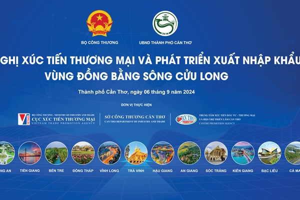 Sắp diễn ra hội nghị xúc tiến thương mại vùng Đồng bằng sông Cửu Long