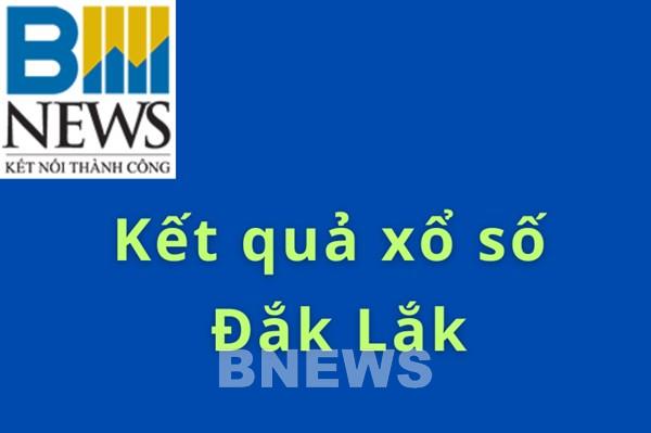 XSDLK 21/10. Kết quả xổ số Đắk Lắk hôm nay ngày 21/10/2025. XSDLK ngày 21/10