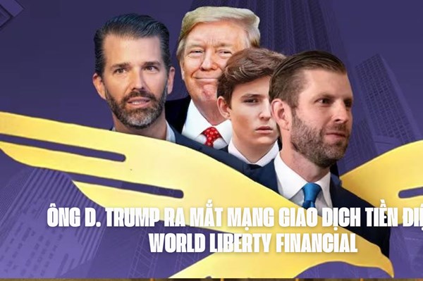 Ông D. Trump ra mắt mạng giao dịch tiền điện tử World Liberty Financial 