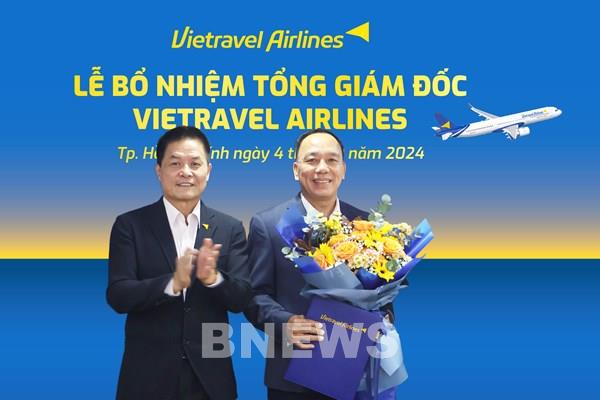 Vietravel Airlines có Tổng giám đốc mới