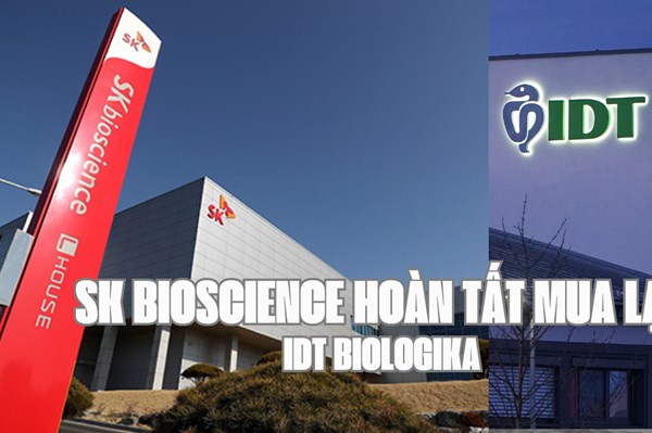 SK Bioscience hoàn tất mua lại công ty công nghệ sinh học IDT Biologika của Đức 