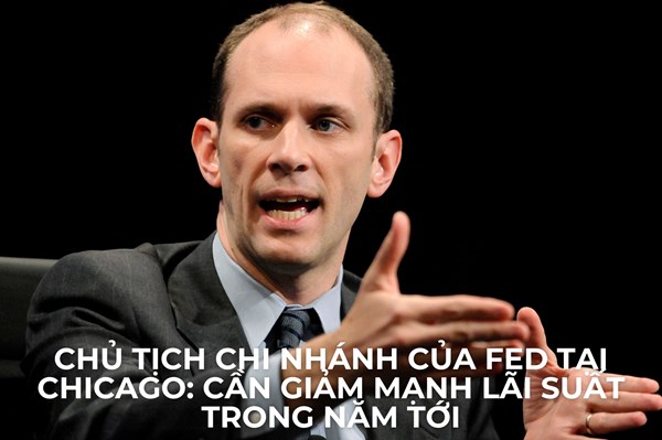 Quan chức Fed: Cần giảm mạnh lãi suất trong năm tới