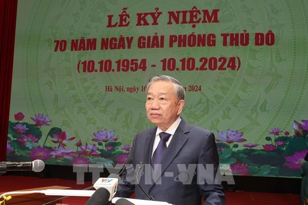 Diễn văn của Tổng Bí thư, Chủ tịch nước Tô Lâm tại Lễ kỷ niệm 70 năm Ngày Giải phóng Thủ đô (10/10/1954 - 10/10/2024)