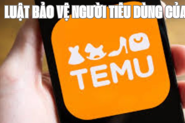 CPC: Temu vi phạm luật bảo vệ người tiêu dùng của EU