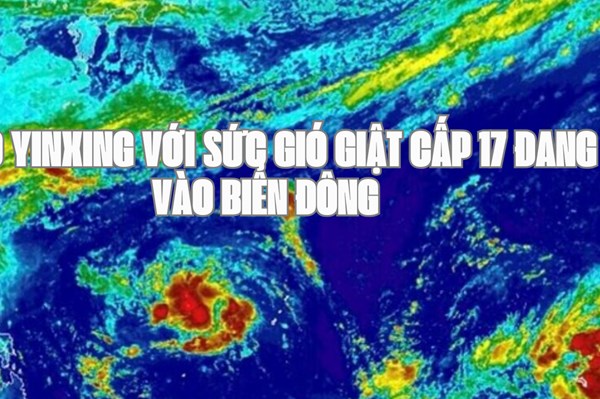 Dự báo thời tiết ngày 8/11: Bão YINXING với sức gió giật cấp 17 đang vào Biển Đông