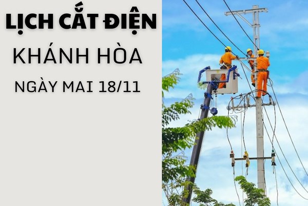 Lịch cắt điện Khánh Hòa ngày mai 18/11 cập nhật mới nhất
