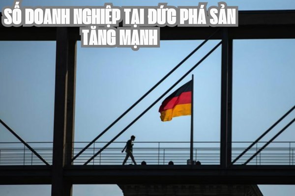 Số doanh nghiệp tại Đức phá sản tăng mạnh