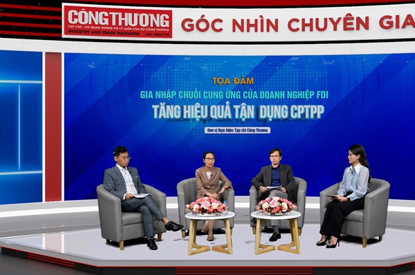 Gia nhập chuỗi cung ứng của doanh nghiệp FDI - Tăng hiệu quả tận dụng CPTPP