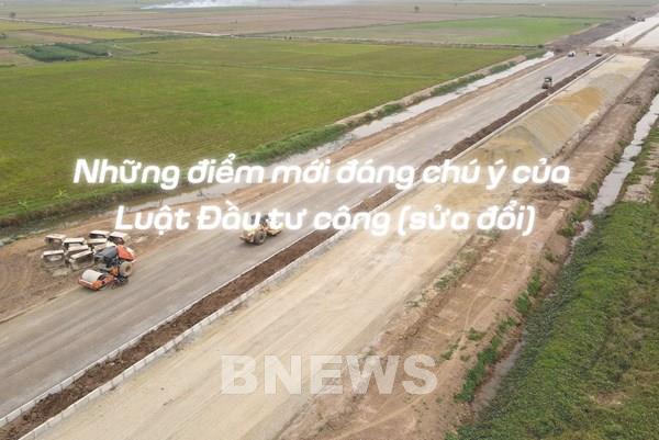 Những điểm mới đáng chú ý của Luật Đầu tư công (sửa đổi)