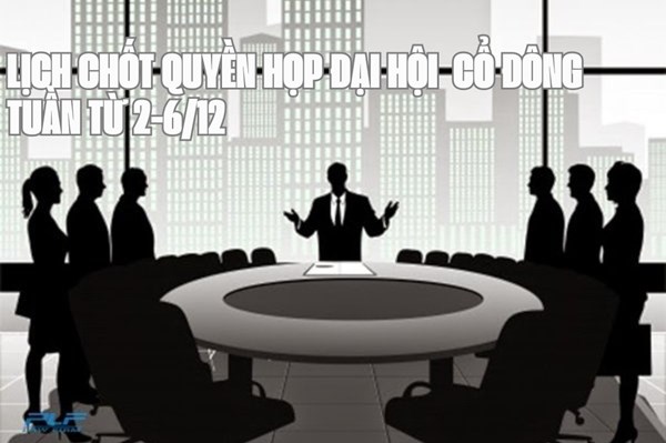 Tin chứng khoán: 9 doanh nghiệp chốt quyền họp đại hội cổ đông tuần này