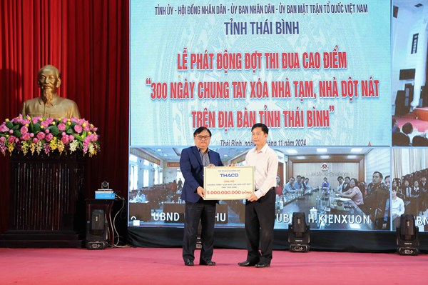 THACO hỗ trợ Thái Bình và Lâm Đồng xóa nhà tạm, nhà dột nát