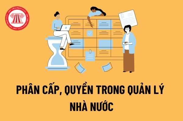 Phân cấp, phân quyền tốt giúp tinh giản biên chế, tinh gọn tổ chức bộ máy