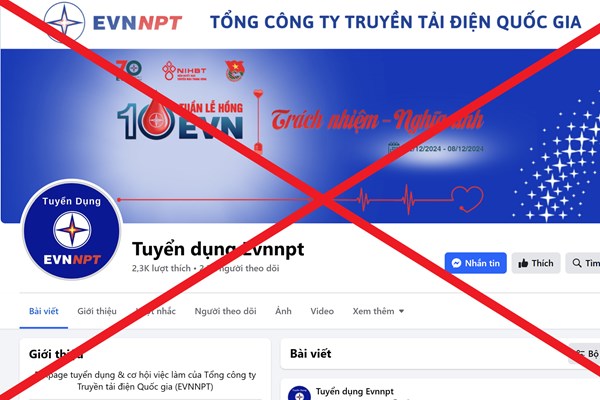 Cảnh báo Fanpage giả mạo thương hiệu EVNNPT để đăng thông tin tuyển dụng