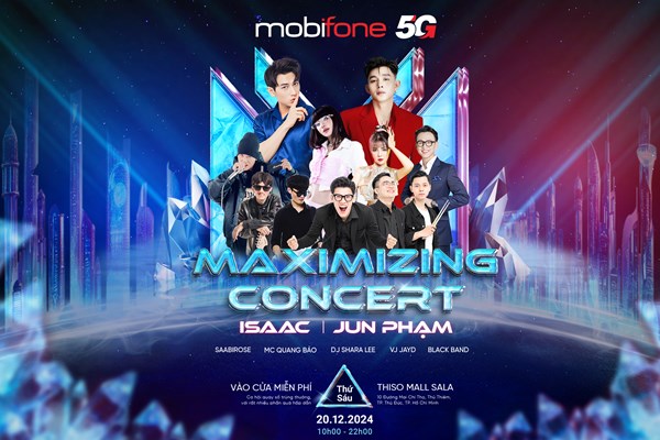 Nâng tầm trải nghiệm khách hàng, MobiFone tổ chức đêm nhạc Maximizing Concert  đỉnh cao