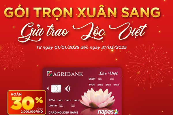 Agribank triển khai chương trình khuyến mại “Gói trọn xuân sang, gửi trao Lộc Việt”