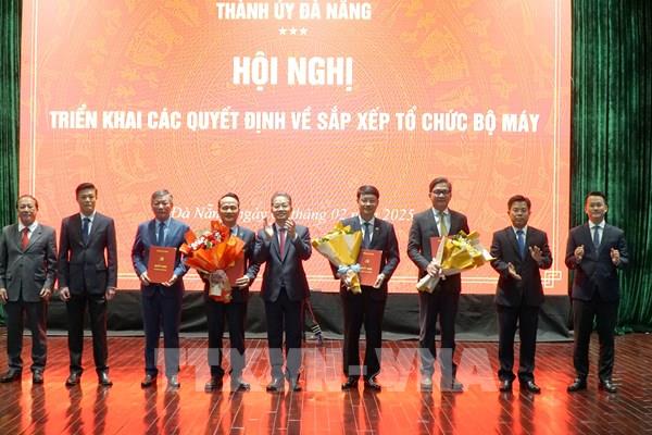 Đà Nẵng công bố các quyết định về sắp xếp tổ chức bộ máy