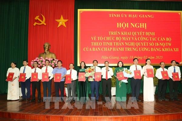 Hậu Giang triển khai quyết định về tổ chức bộ máy