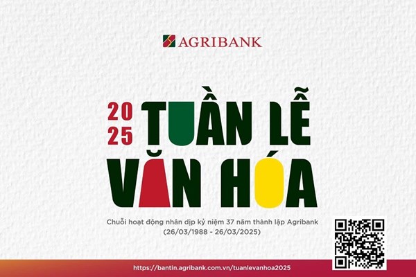 Tuần lễ Văn hóa Agribank năm 2025: Lan tỏa ngọn lửa đổi mới, sáng tạo để tăng tốc, bứt phá