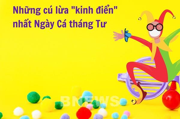 Những cú lừa "kinh điển" nhất Ngày Cá tháng Tư