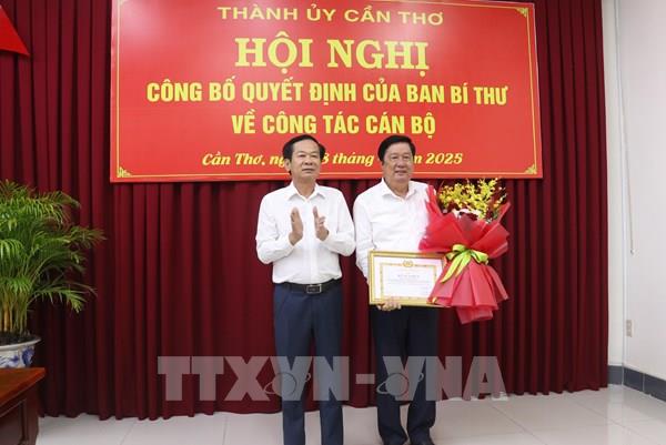 Cần Thơ công bố quyết định của Ban Bí thư về công tác cán bộ  ​