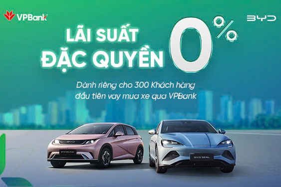 VPBank triển khai chương trình ưu đãi vay mua xe điện BYD lãi suất 0%