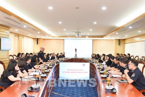 Tăng năng lực thực thi cho hải quan về quy tắc xuất xứ