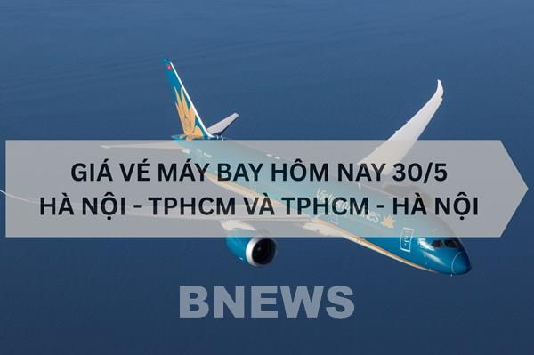 Giá vé máy bay Hà Nội - TPHCM hôm nay 30/5: Vé giá rẻ gần 4 triệu khứ hồi